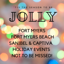 Fort Myers FL area holiday events not to be missed